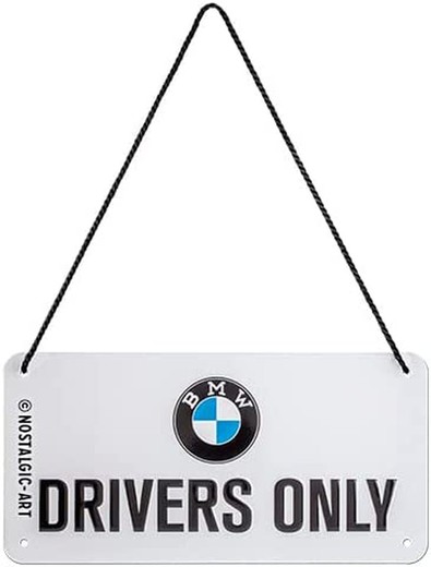 Letrero colgante Puerta BMW Drivers Only Retro Vintage