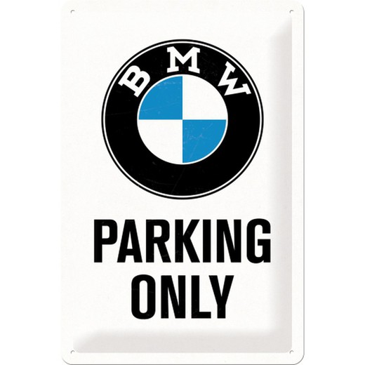 Placa Metal 20x30 BMW Parking Only Blanco Retro Vintage