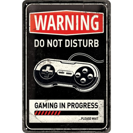 Placa Metal 20x30 Cuidado Gaming in progress Retro Vintage