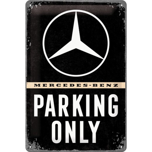 Placa Metal 20x30 Mercedes-Benz Mercedes-Benz Parking Only Retro Vintage