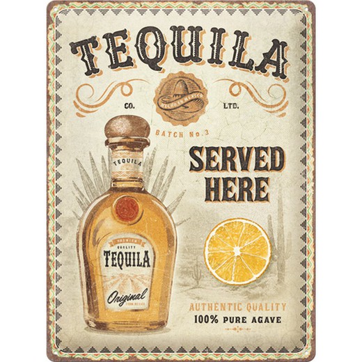 Placa Metal 30x40 Tequila Served Here Retro Vintage