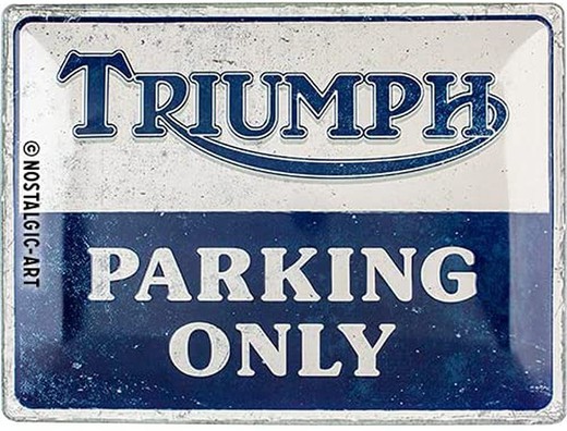 Placa Metal 30x40 Triumph Parking Only Retro Vintage