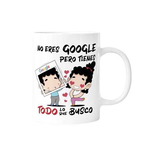 Taza No Eres Google Pero Tienes Todo Lo Que Busco Malasaña Especial Regalo