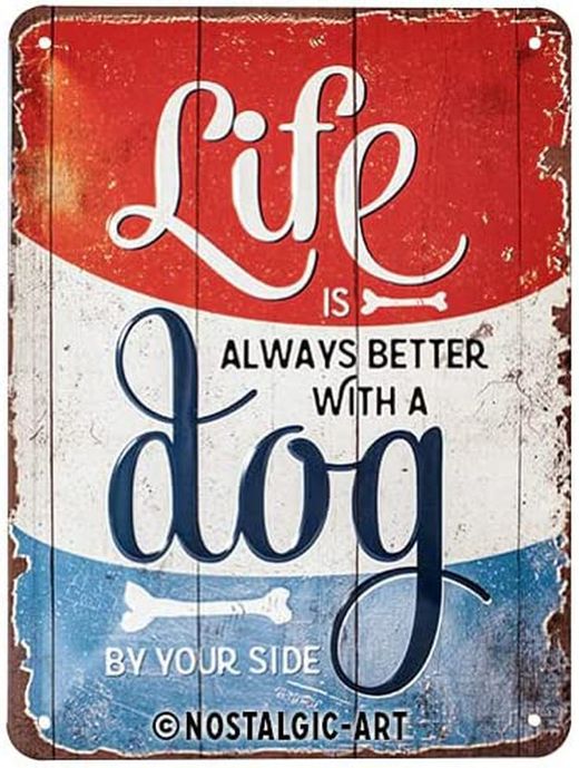 Placa Metal 15x20 PfotenSchild Life is better with a dog Retro Vintage