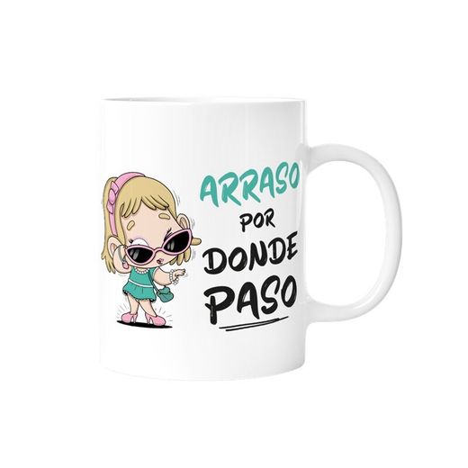 Taza Arraso Por Donde Paso Ideal para Regalo